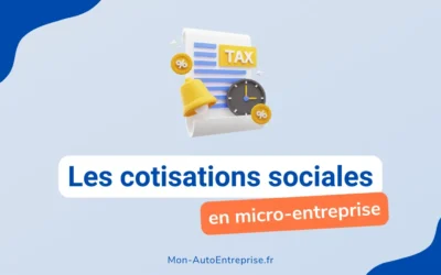 Cotisations sociales auto-entrepreneur : calcul et fonctionnement