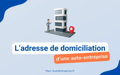 Domiciliation auto-entrepreneur : le guide 2024