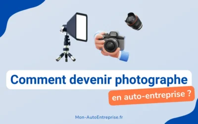 Comment devenir photographe auto-entrepreneur ?